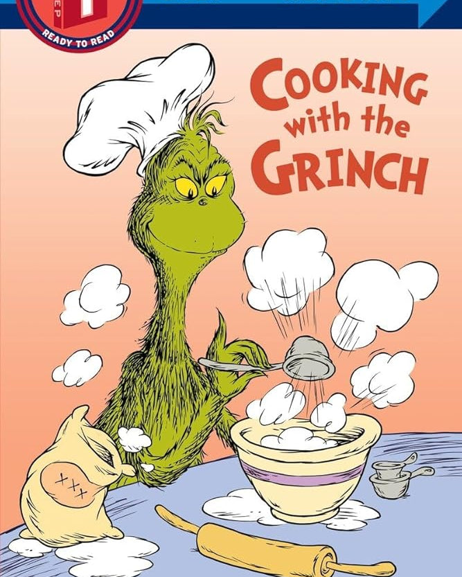 Cooking with the Grinch (Dr. Seuss) (Step into Reading)