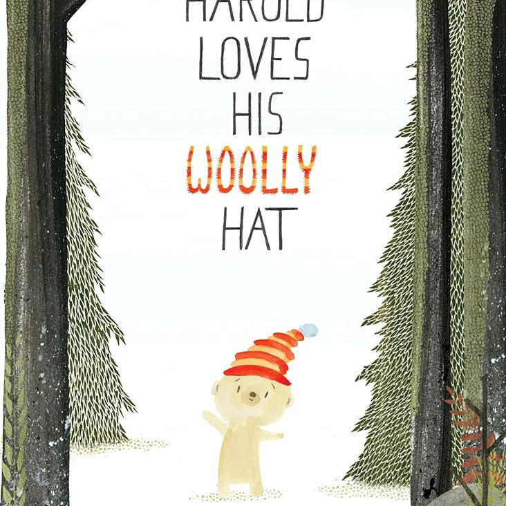 Harold Loves His Woolly Hat (A Harold the Bear Story)