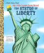 My Little Golden Book About the Statue of Liberty