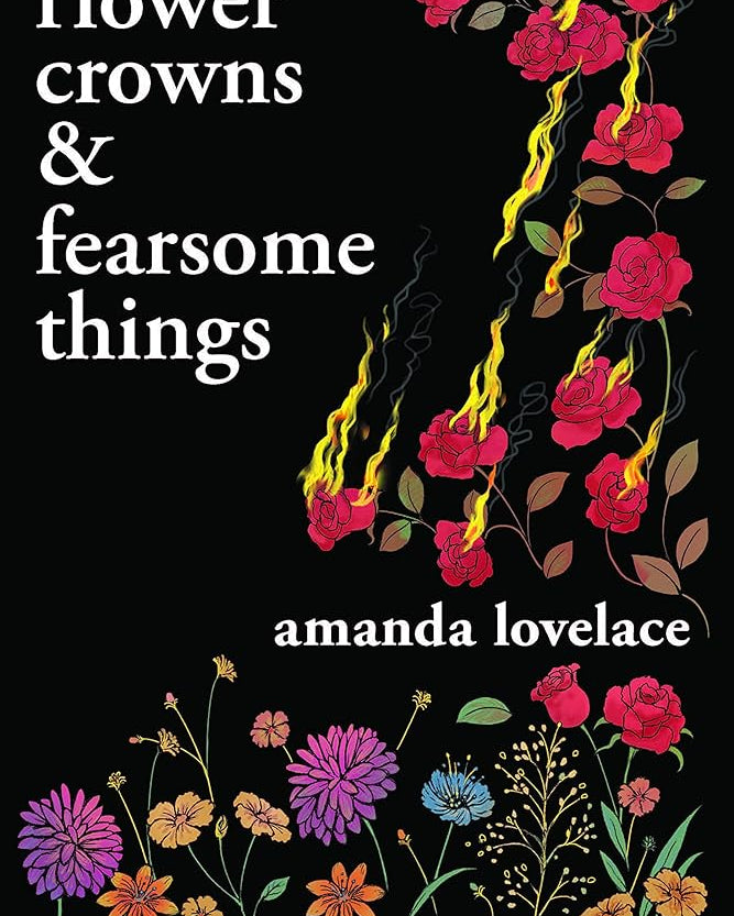 Flower Crowns and Fearsome Things