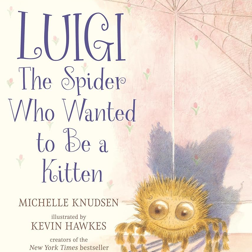 Luigi, the Spider Who Wanted to Be a Kitten