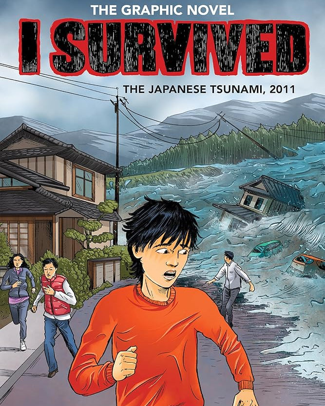 I Survived the Japanese Tsunami, 2011 (I Survived Graphic Novel #12) (I Survived Graphix)