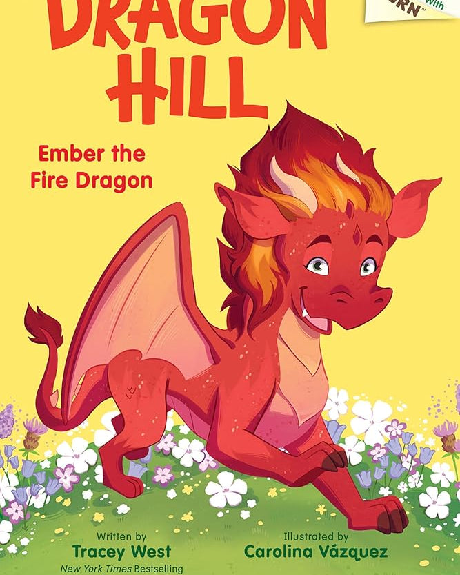 Ember the Fire Dragon: An Acorn Book (Dragon Hill #1)