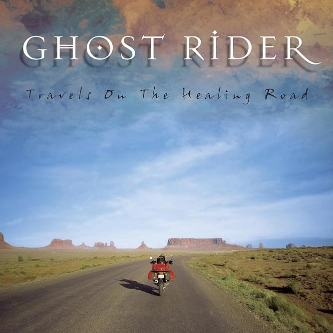 Ghost Rider: Travels on the Healing Road