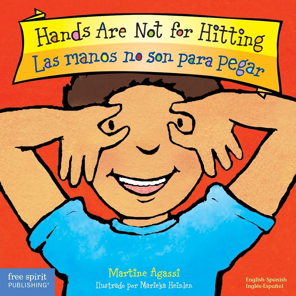 Hands Are Not for Hitting / Las manos no son para pegar Board Book (Best Behavior®) (Spanish and English Edition)