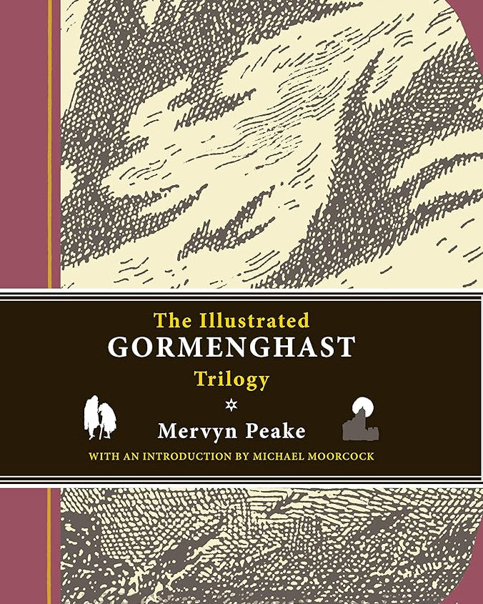 The Illustrated Gormenghast Trilogy
