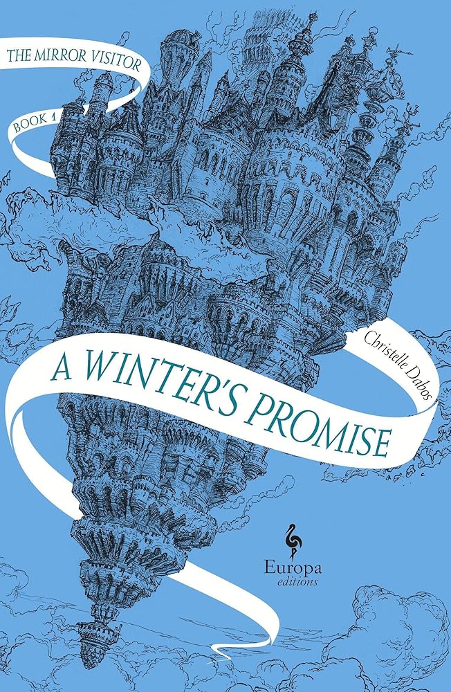A Winter’s Promise: Book One of The Mirror Visitor Quartet (The Mirror Visitor Quartet, 1)