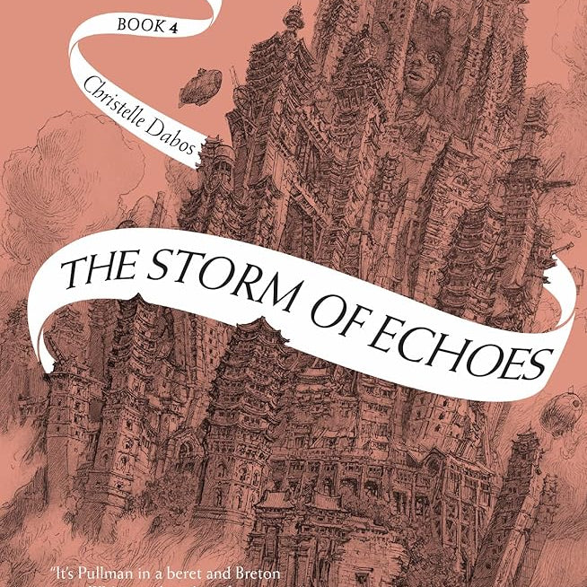 The Storm of Echoes: Book Four of the Mirror Visitor Quartet (The Mirror Visitor Quartet, 4)