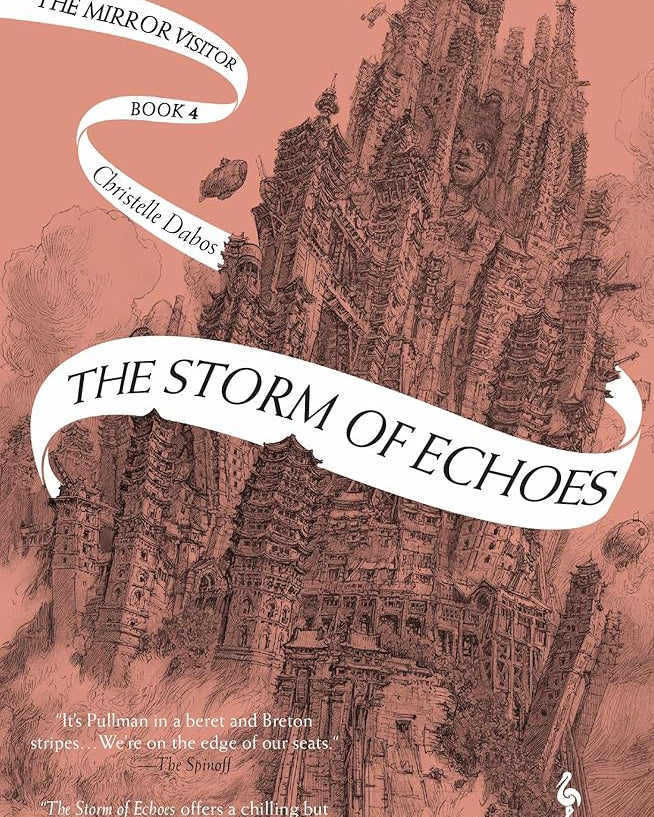 The Storm of Echoes: Book Four of the Mirror Visitor Quartet (The Mirror Visitor Quartet, 4)