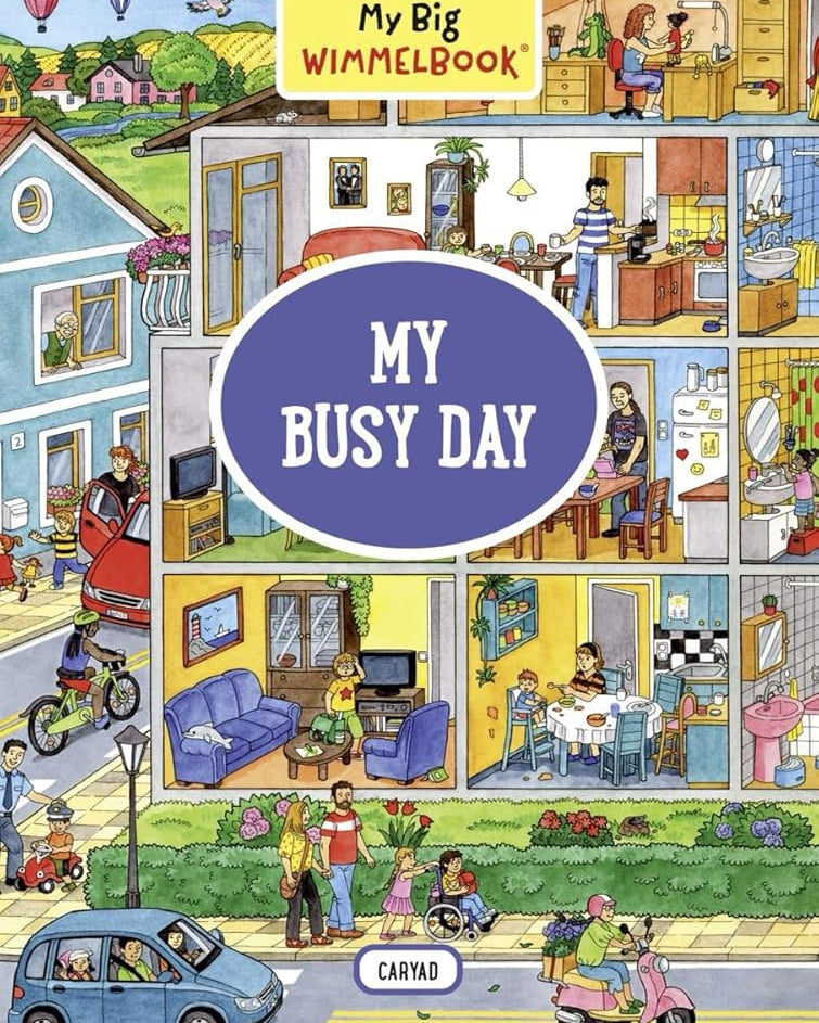 My Big Wimmelbook®―My Busy Day: A Look-and-Find Book (Kids Tell the Story)