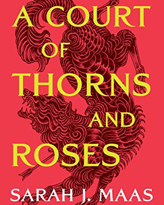 Court of Thorns and Roses