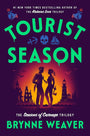 Tourist Season: The Seasons of Carnage Trilogy