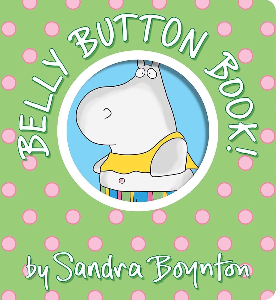 Belly Button Book!: Oversized Lap Board Book (Boynton on Board)