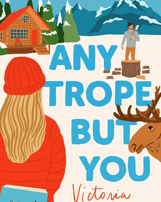 Any Trope but You: A Novel