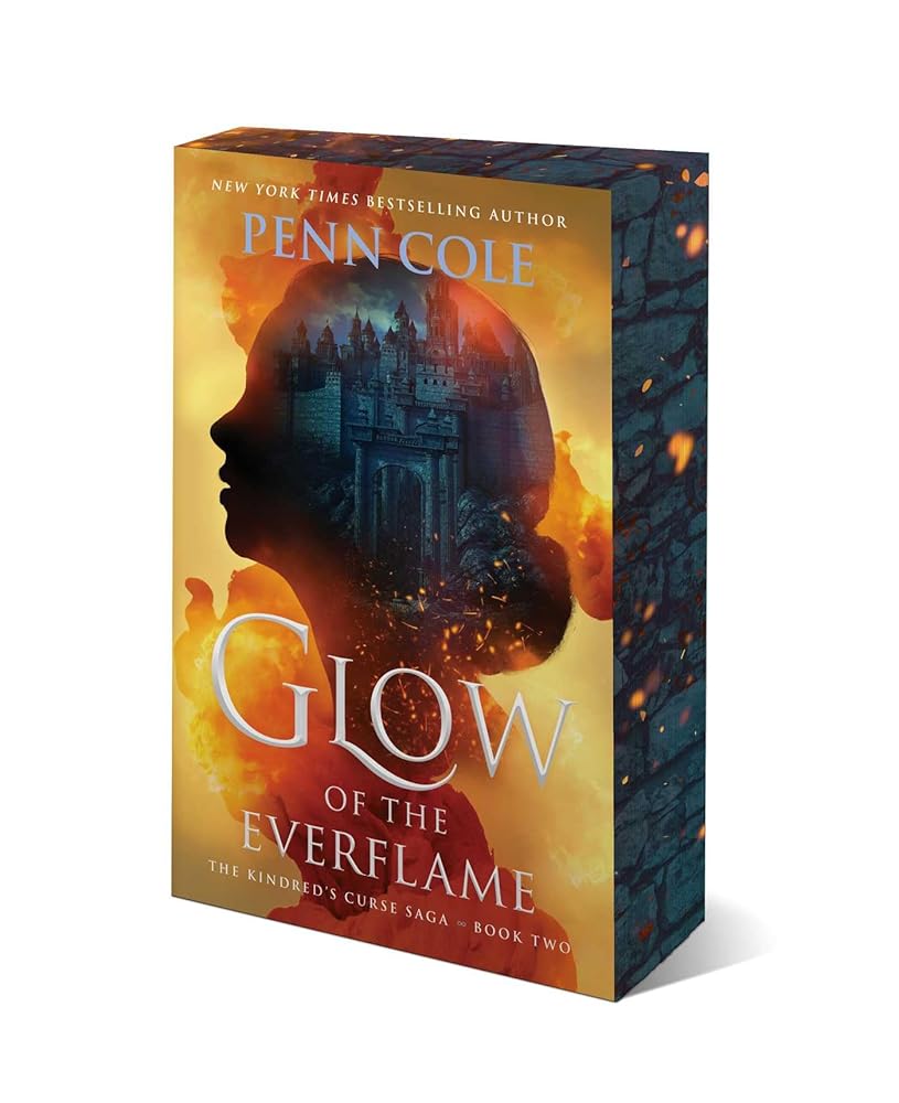 Glow of the Everflame: A Novel (2) (The Kindred’s Curse Saga)