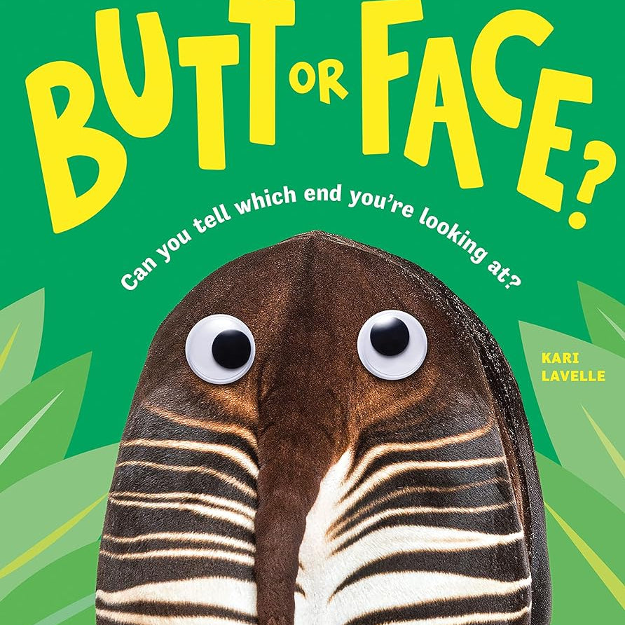 Butt or Face?: A Hilarious Animal Guessing Game Book for Kids