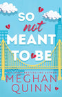 So Not Meant to Be (Cane Brothers, 2)