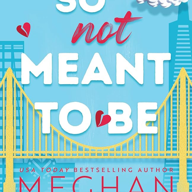 So Not Meant to Be (Cane Brothers, 2)