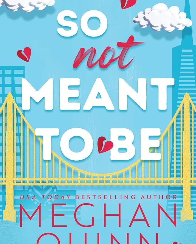 So Not Meant to Be (Cane Brothers, 2)