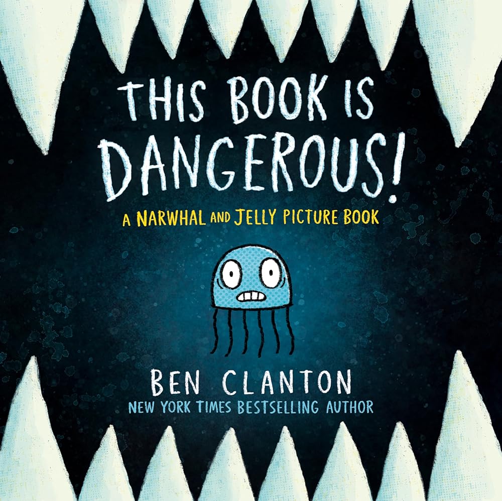 This Book Is Dangerous! (A Narwhal and Jelly Picture Book #1) (A Narwhal and Jelly Book)