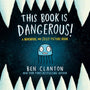 This Book Is Dangerous! (A Narwhal and Jelly Picture Book #1) (A Narwhal and Jelly Book)