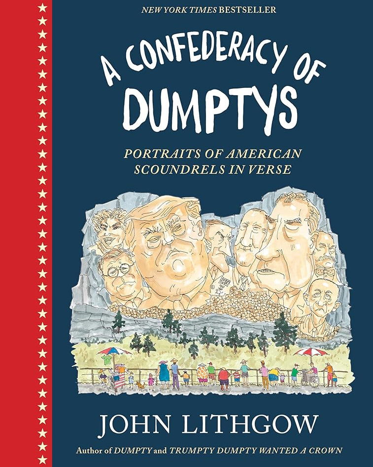 A Confederacy of Dumptys: Portraits of American Scoundrels in Verse (Dumpty, 3)