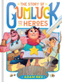 The Story of Gumluck and the Heroes: Book Three (Gumluck the Wizard)