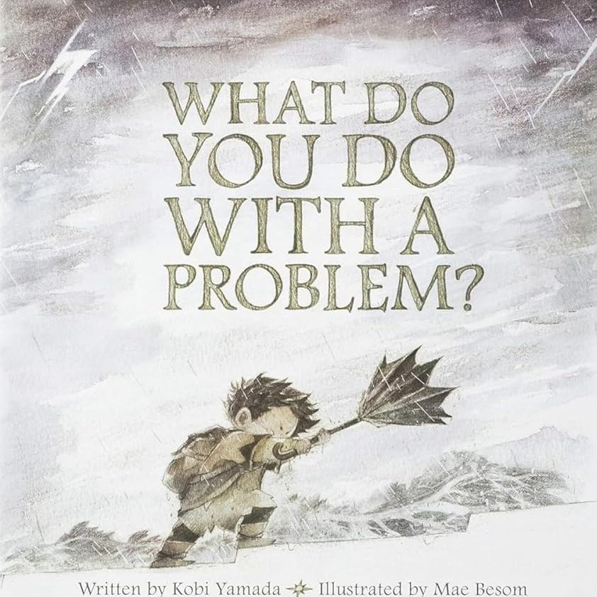 What Do You Do With a Problem? — New York Times best seller
