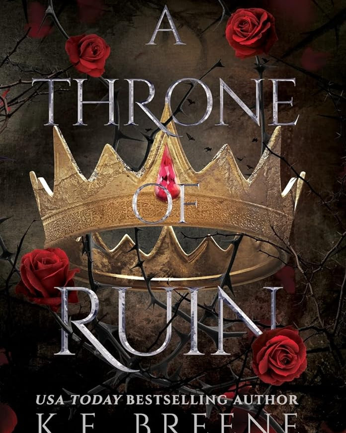A Throne of Ruin (Deliciously Dark Fairytales)