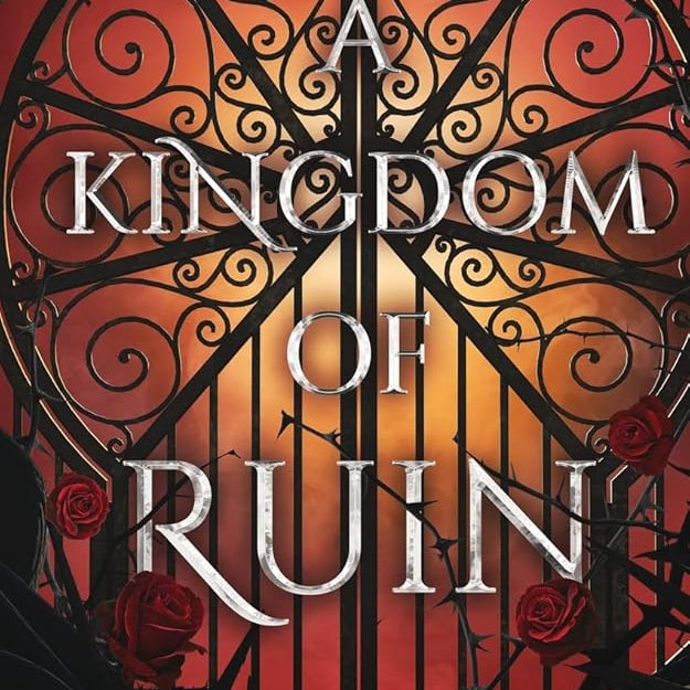 A Kingdom of Ruin (Deliciously Dark Fairytaless)
