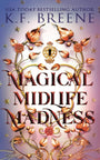 Magical Midlife Madness (Leveling Up)
