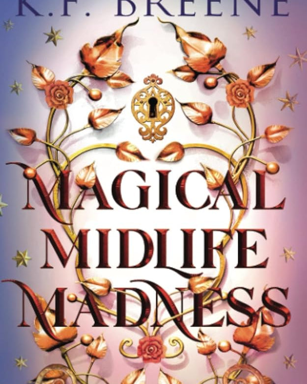 Magical Midlife Madness (Leveling Up)