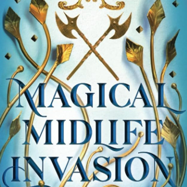 Magical Midlife Invasion (Leveling Up)