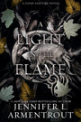 A Light in the Flame: A Flesh and Fire Novel (2)