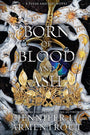 Born of Blood and Ash: A Flesh and Fire Novel