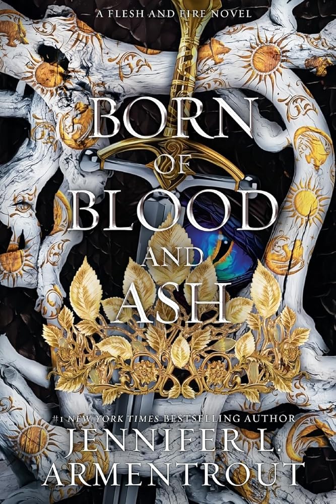 Born of Blood and Ash: A Flesh and Fire Novel