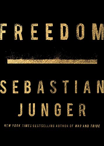 Freedom *Signed by Sebastian Junger*