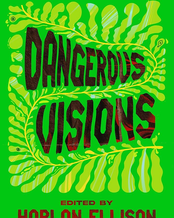 Dangerous Visions