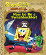 The SpongeBob Movie: Search for SquarePants: How to Be a Swashbuckler! (Little Golden Book) - RELEASES 11/4
