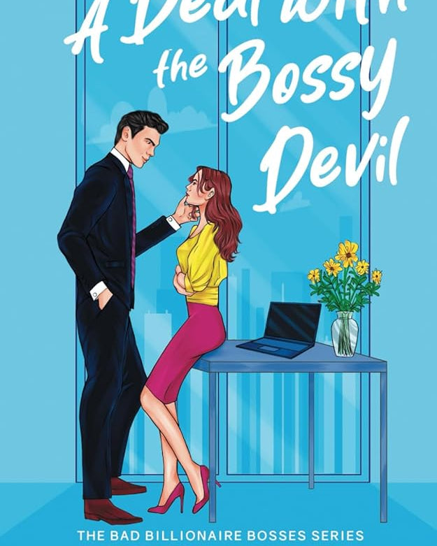 A Deal with the Bossy Devil: An Enemies to Lovers Billionaire Romance