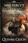 Miss Percy's Pocket Guide (to the Care and Feeding of British Dragons) (A Miss Percy Guide)