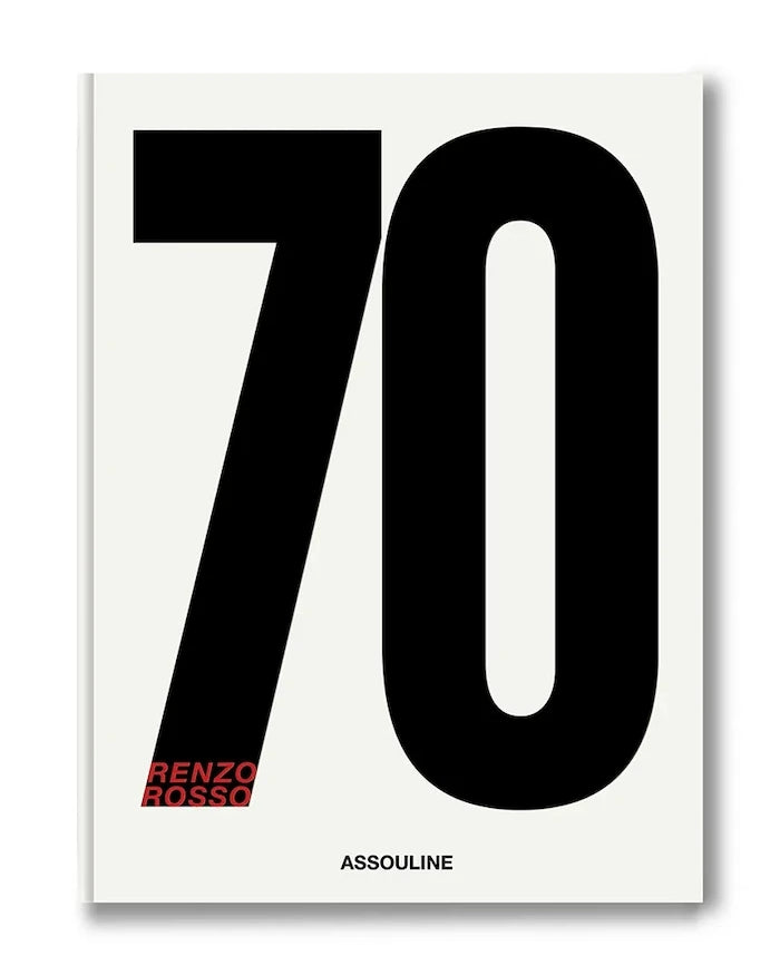 Assouline книга SEVENTY (Renzo Rosso), Vanessa Friedman