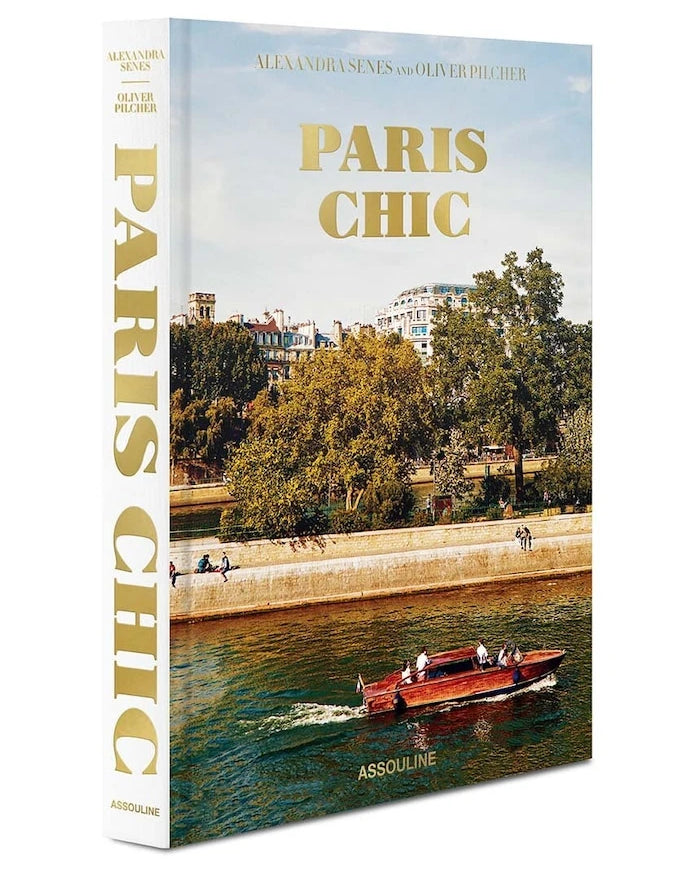 Assouline Paris Chic by Oliver Pilcher, English