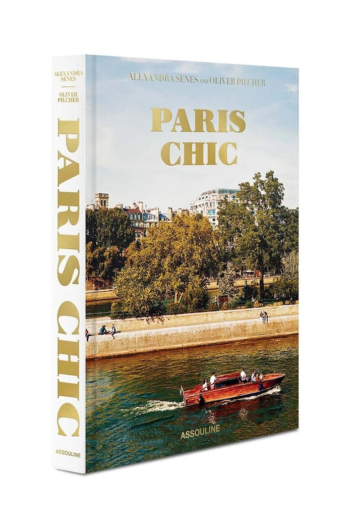Assouline Paris Chic by Oliver Pilcher, English