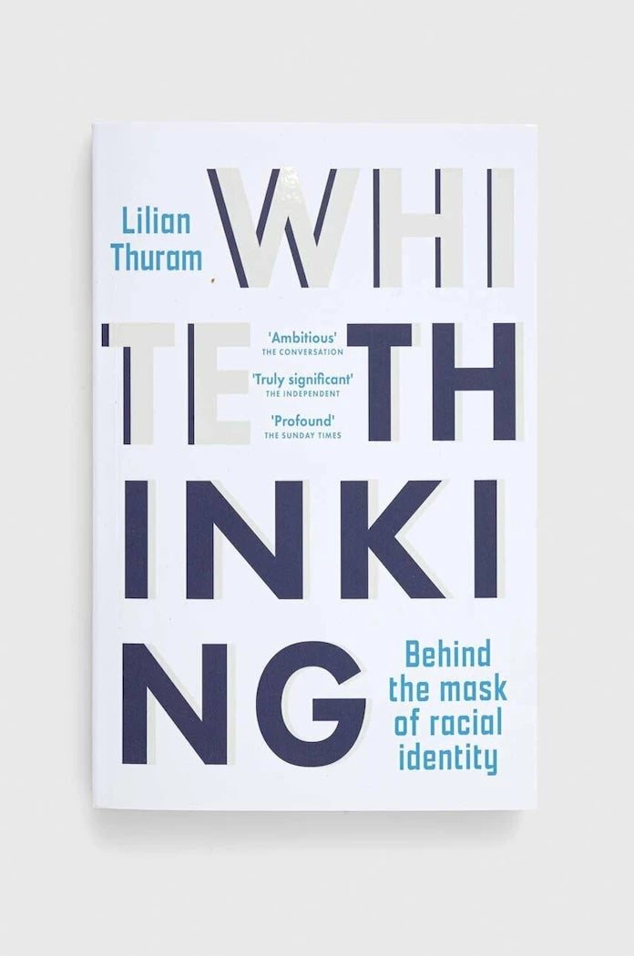 Legend Press Ltd White Thinking, Lilian Thuram