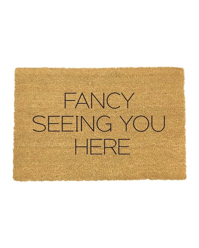 Artsy Doormats Fancy Seeing You Here Paspası