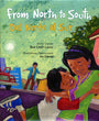 From North to South / del Norte Al Sur
