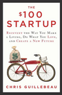 $100 Startup: Reinvent the Way You Make a Living, Do What You Love, and Create a New Future *SIGNED BY AUTHOR*