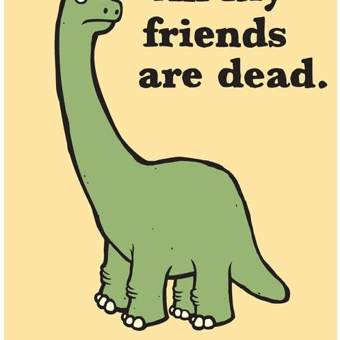 All My Friends Are Dead