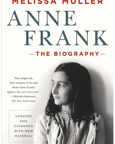 Anne Frank: The Biography (Updated, Expanded)